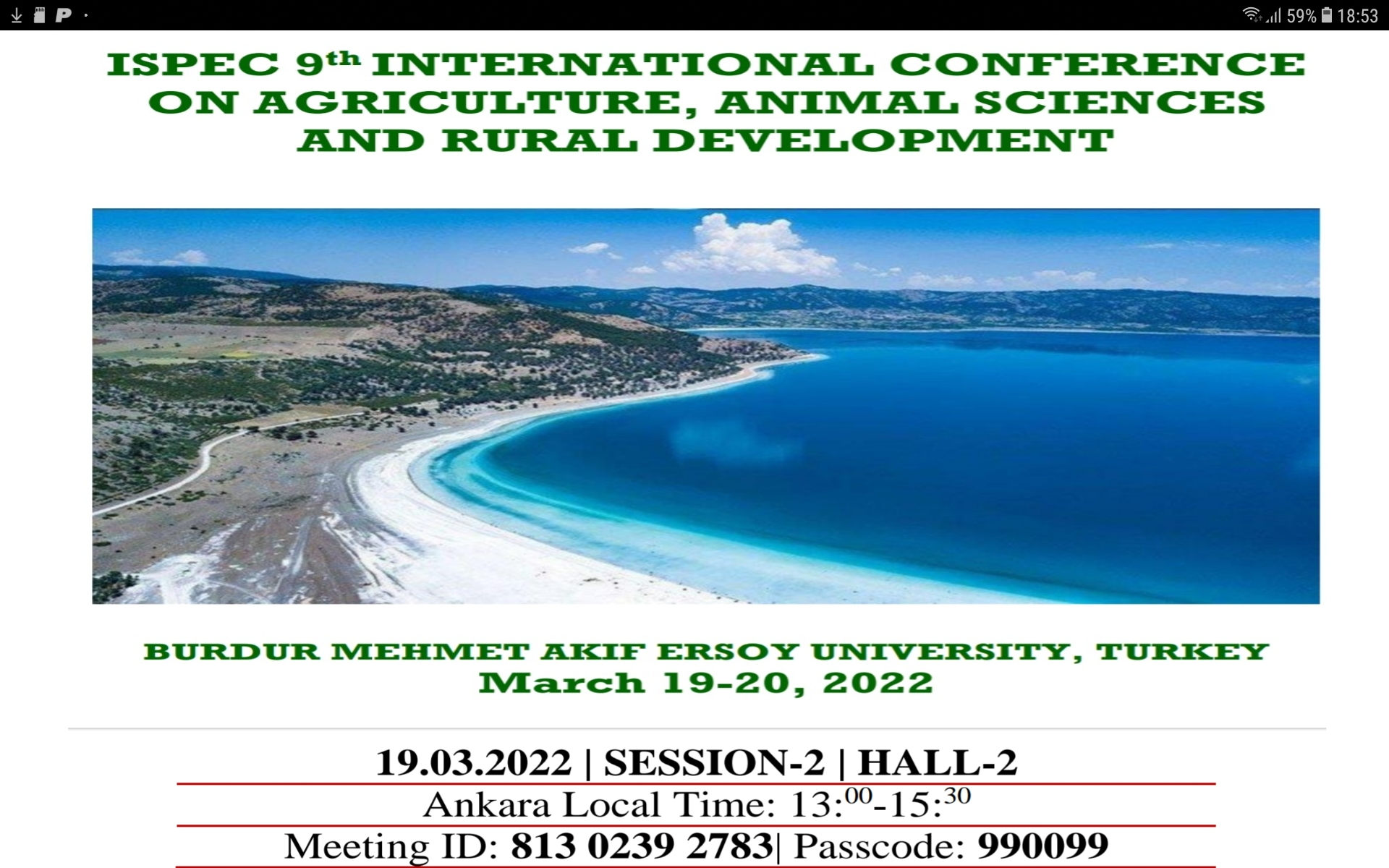 A 9-a Conferință internațională ISPEC privind agricultură, științe animale și dezvoltare rurală 19-20 martie 2022 Universitatea Burdur Mehmet Akif Ersoy Turcia